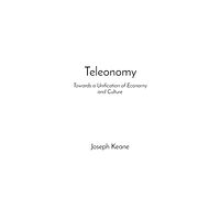 Joseph John Keane Teleonomy (inbunden, eng)