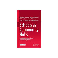 Springer Verlag, Singapore Schools as Community Hubs (inbunden, eng)