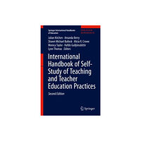 Springer Verlag, Singapore International Handbook of Self-Study of Teaching and Teacher Education Practices (inbunden, eng)