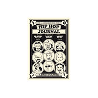 Dokument Forlag Hip Hop Journal: A Daily Planner (häftad, eng)