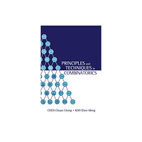 World Scientific Publishing Co Pte Ltd Principles And Techniques In Combinatorics (häftad, eng)