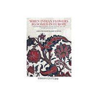 Niyogi Books When Indian Flowers Bloomed in Europe (inbunden, eng)