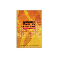 World Scientific Publishing Co Pte Ltd Concise Complex Analysis (Revised Edition) (inbunden, eng)