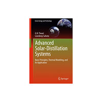 Springer Verlag, Singapore Advanced Solar-Distillation Systems (inbunden, eng)