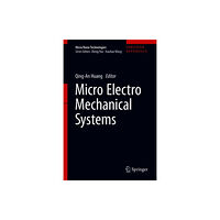 Springer Verlag, Singapore Micro Electro Mechanical Systems (inbunden, eng)