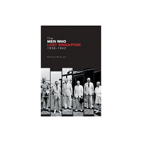 NUS Press The Men Who Lost Singapore (häftad, eng)