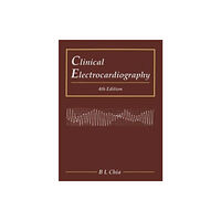 World Scientific Publishing Co Pte Ltd Clinical Electrocardiography (Fourth Edition) (häftad, eng)