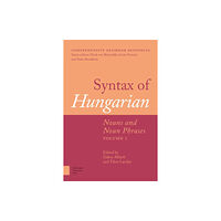 Amsterdam University Press Syntax of Hungarian (inbunden, eng)