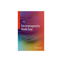 Springer Verlag, Singapore Electromagnetics Made Easy (inbunden, eng)