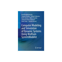 Springer Verlag, Singapore Computer Modeling and Simulation of Dynamic Systems Using Wolfram SystemModeler (häftad, eng)