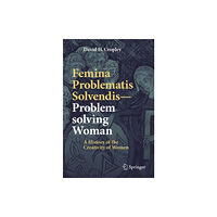 Springer Verlag, Singapore Femina Problematis Solvendis—Problem solving Woman (häftad, eng)