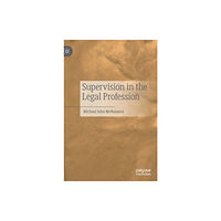 Springer Verlag, Singapore Supervision in the Legal Profession (inbunden, eng)