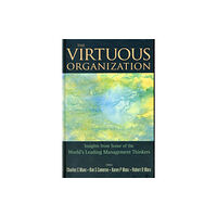 World Scientific Publishing Co Pte Ltd Virtuous Organization, The: Insights From Some Of The World's Leading Management Thinkers (inbunden, eng)