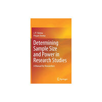 Springer Verlag, Singapore Determining Sample Size and Power in Research Studies (inbunden, eng)