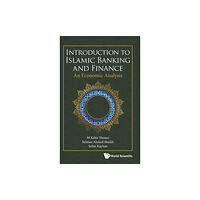 World Scientific Publishing Co Pte Ltd Introduction To Islamic Banking And Finance: An Economic Analysis (inbunden, eng)