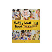 World Scientific Publishing Co Pte Ltd Happy Learning Book For Siblings, The: 50 Awesome Activities For Siblings To Learn And Play Together At Home (häftad, en...