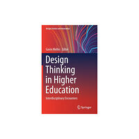 Springer Verlag, Singapore Design Thinking in Higher Education (inbunden, eng)