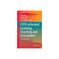 Springer Verlag, Singapore CEFR-informed Learning, Teaching and Assessment (häftad, eng)