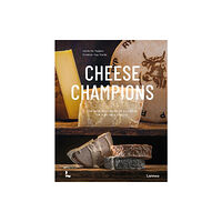 Lannoo Publishers Cheese Champions (inbunden, eng)