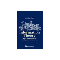 World Scientific Publishing Co Pte Ltd Information Theory - Part I: An Introduction To The Fundamental Concepts (häftad, eng)