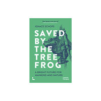 Lannoo Publishers Saved by the Tree Frog (häftad, eng)