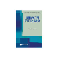 World Scientific Publishing Co Pte Ltd Interactive Epistemology (inbunden, eng)