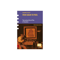 Amsterdam University Press From Grain to Pixel (häftad, eng)