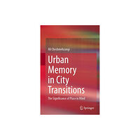 Springer Verlag, Singapore Urban Memory in City Transitions (inbunden, eng)