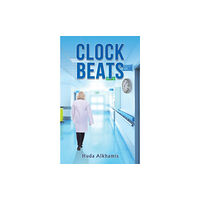 Austin Macauley Publishers FZE Clock Beats (häftad, eng)