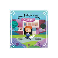 AUSTIN MACAULEY PUBLISHERS UAE ADAMS FIRST DAY AT SCHOOL (häftad, eng)