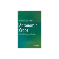 Springer Verlag, Singapore Agronomic Crops (inbunden, eng)