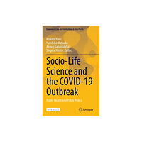 Springer Verlag, Singapore Socio-Life Science and the COVID-19 Outbreak (inbunden, eng)