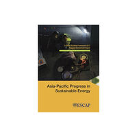 United Nations Asia-Pacific Progress in sustainable energy (häftad, eng)