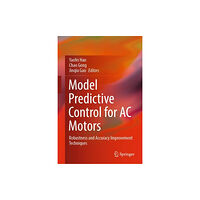 Springer Verlag, Singapore Model Predictive Control for AC Motors (inbunden, eng)