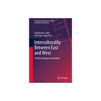 Springer Verlag, Singapore Interculturality Between East and West (inbunden, eng)