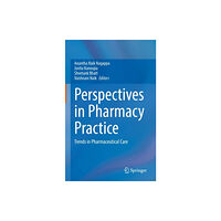 Springer Verlag, Singapore Perspectives in Pharmacy Practice (inbunden, eng)