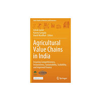 Springer Verlag, Singapore Agricultural Value Chains in India (inbunden, eng)