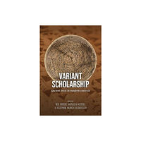 Sidestone Press Variant scholarship (häftad, eng)