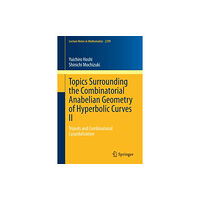 Springer Verlag, Singapore Topics Surrounding the Combinatorial Anabelian Geometry of Hyperbolic Curves II (häftad, eng)