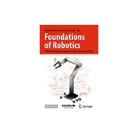 Springer Verlag, Singapore Foundations of Robotics (inbunden, eng)