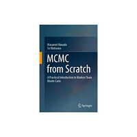 Springer Verlag, Singapore MCMC from Scratch (inbunden, eng)