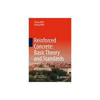 Springer Verlag, Singapore Reinforced Concrete: Basic Theory and Standards (inbunden, eng)