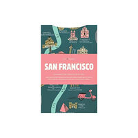 Viction Workshop Ltd CITIxFamily City Guides - San Francisco (häftad, eng)