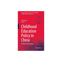 Springer Verlag, Singapore Childhood Education Policy in China (inbunden, eng)