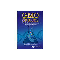 World Scientific Publishing Co Pte Ltd Gmo Sapiens: The Life-changing Science Of Designer Babies (inbunden, eng)