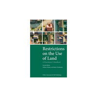 Wildy, Simmonds and Hill Publishing Restrictions on the Use of Land: A Practitioner's Handbook (inbunden, eng)