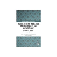 Taylor & francis ltd Macroeconomic Modelling, Economic Policy and Methodology (häftad, eng)