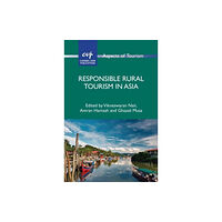 Channel View Publications Ltd Responsible Rural Tourism in Asia (häftad, eng)