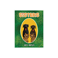 Austin Macauley Publishers LLC Sisters (inbunden, eng)