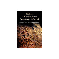 Manohar Publishers and Distributors India as Known to the Ancient World (inbunden, eng)